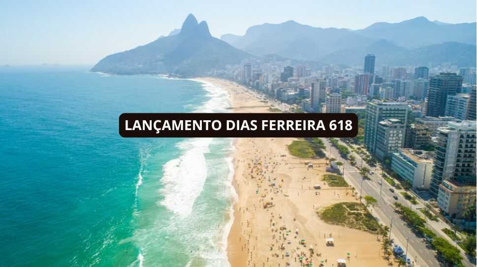 lançamento dias ferreira 618 leblon